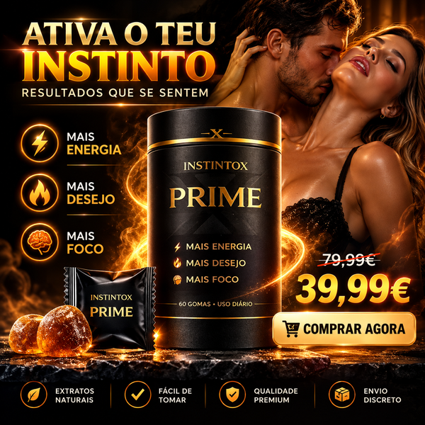 InstintoX™ PRIME - GOMAS PARA MAIS DESEJO E PRAZER